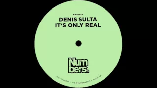 Denis Sulta - It's Only Real