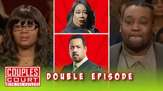 Double Episode: He Brought Me To Court, But I Think He's Cheating! | Couples Court