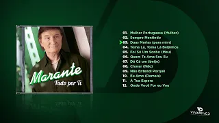 Marante - Tudo Por Ti (Álbum Completo)