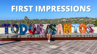 First Impressions of TODOS SANTOS MEXICO