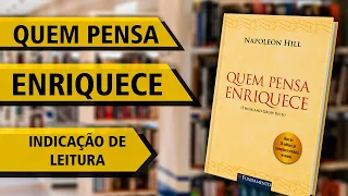 Quem pensa Enriquece | Napoleon Hill | Indicação de Leitura