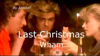 Last Christmas ♥ Wham-George Michael ~ Traduzione in Italiano