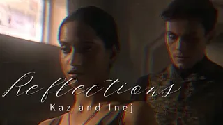 Kaz and Inej || Reflections