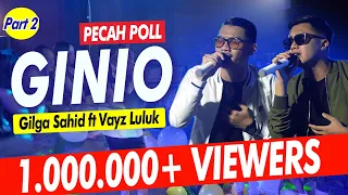 GINIO - GILGA SAHID "GildCoustic" ft VAYZ LULUK - To Ganjel To Ganjel To (Official Live Video)