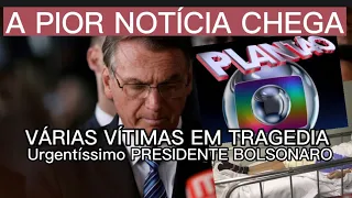 DOMINGO DE TRAGEDIA:CONFIRMADO PRESIDENTE BOLSONARO INFELIZMENTE TEVE NOTÍCIA DOS JORNALISTAS