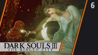 Прохождение DARK SOULS III: The Ringed City DLC - #6 Принцесса Филианора и PvP босс