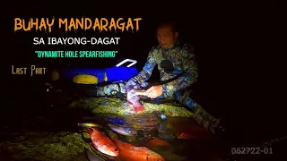 TARA MANGISDA TAYO! BUHAY MANDARAGAT || SINK HOLE MIDNIGHT SPEARFISHING - Last Part