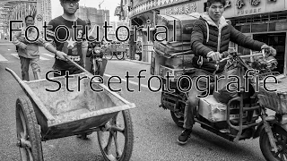 Fototutorial - Einführung in die Streetfotografie