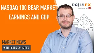 Nasdaq 100 Falls Back Into Bear Market, Fed Media Blackout, Earnings and GDP Ahead