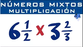 Multiplicación de números mixtos