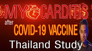 Myocarditis After COVID-19 Vaccine | Thailand Study | Dr Aamir Malik | Dr Aamir Thazvi