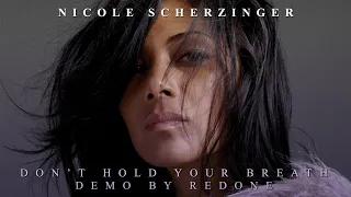 Nicole Scherzinger - Don't Hold Your Breath (RedOne Demo Version)