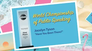 2023 Toastmasters World Champion of Public Speaking: Jocelyn Tyson