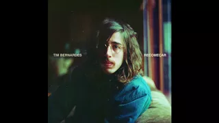 Tim Bernardes - Não
