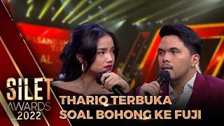 Thariq Terbuka Soal Berbohong Kepada Fuji | Silet Awards 2022