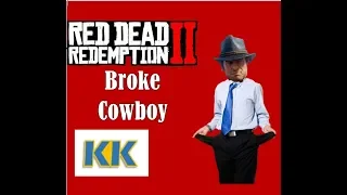 Broke Cowboy - Red Dead Redemption 2