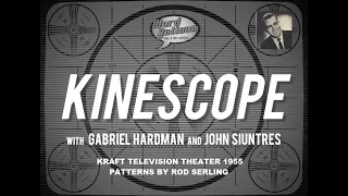 KineScope Live Ep 1  Rod Serling's Patterns Review