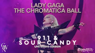 Lady Gaga - 911 / Sour Candy (Live Studio Version) [Chromatica Ball]