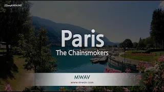 The Chainsmokers-Paris (Melody) [ZZang KARAOKE]