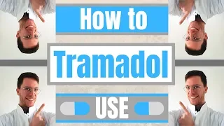 How and When to use Tramadol? (Tramal, Tramagetic, Ultram)  -For Patients-