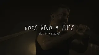 Once Upon A Time - sped up + reverb (From "Vikram")