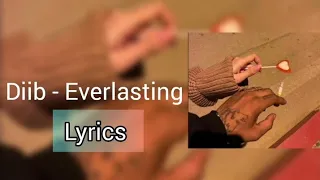 Diib - Everlasting (Lyrics - الكلمات)