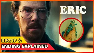 Eric Recap & Ending Explained | Episodes 1-6 | Benedict Cumberbatch | 2024 Netflix Series