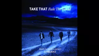 Rule The World - Take That (Audio)