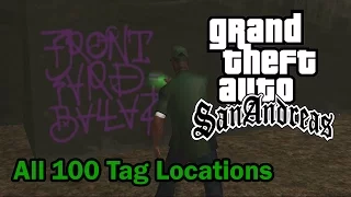 GTA San Andreas - All 100 Tag Locations