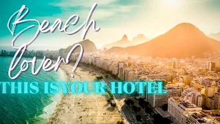 Rio de Janeiro - Beach Lover? This Is Your Hotel in Copacabana!