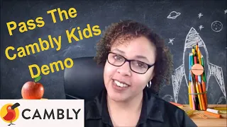 How To Pass The Cambly Kids Demo Lesson | Applying to Cambly