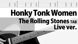 【TAB】Honky Tonk Women Live.ver Keith Part. Guitar Cover The Rolling Stones Tutorial w/lyrics