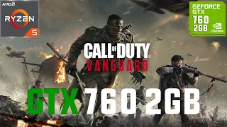 Call of Duty Vanguard GTX 760 2GB 1080p, 900p, 720p