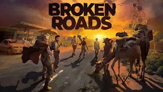 Broken Roads 💥 Прохождение # 1