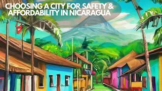 What #City is Safe and Affordable for Rent when Living in #Nicaragua