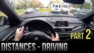 Safe Distances When Driving - Part 2