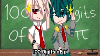 “100 digits of pi” [] Meme/Skit [] Bkdk (kind of)