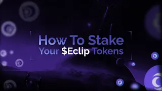 How to Stake and Lock your ECLIP tokens