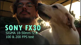 Test de la SONY FX30 à 100 & 200 fps