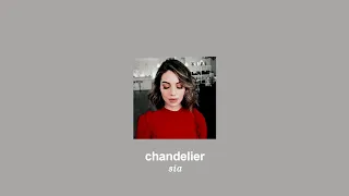 ( slowed down/pitched ) chandelier