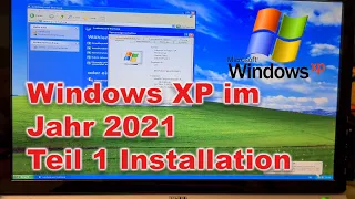Windows XP in 2021 | Installation von Windows Teil #1