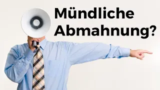 Abmahnung schriftlich? - Gefährlicher Fehler (Du etwa auch?)