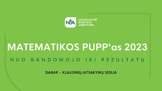 Matematikos PUPP`as 2023 nuo bandomojo iki rezultatų