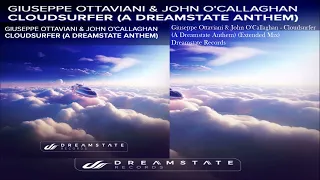 Giuseppe Ottaviani & John O'Callaghan - Cloudsurfer (A Dreamstate Anthem) (Extended Mix)