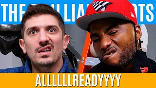 ALLLLLLREADYYYY | Brilliant Idiots with Charlamagne Tha God and Andrew Schulz