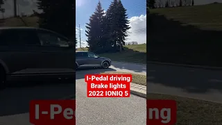 I-Pedal driving & brake lights - 2022 IONIQ 5 #Shorts