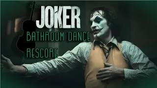 Joker - Bathroom Dance Scene (Rescored)