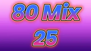 80 Mix- Bad Boys Blue, Modern Talking, Francesco Napoli, C.C. Catch, Miko Mission, Fancy, Rudy & Co