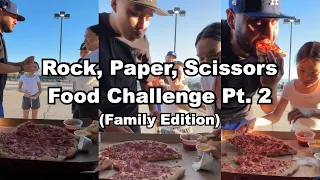 Rock, Paper, Scissors Food Challenge Pt. 2