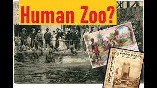 Let's Talk About HUMAN Zoos - Belgium's Dark Past